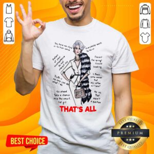 That Is All You Have No Style Or Fashion Sense Everybody Wants To Be Us Shirt - Design by handstee.com