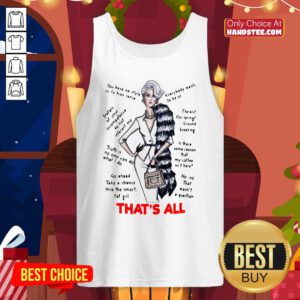 That Is All You Have No Style Or Fashion Sense Everybody Wants To Be Us Tank Top - Design by handstee.com