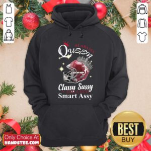 Top Alabama Queen Classy Sassy And A Bit Smart Assy Hoodie - Design by handstee.com