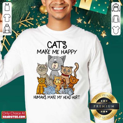 Top Cats Make Me Happy Humans Make My Head Hurt Sweatshirt - Design by handstee.com
