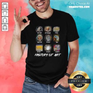 Top Da Vinci Rembrandt Monej Van Gogh Picasso Dali History Of Art Shirt - Design by handstee.com