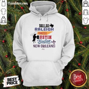 Top Dallas Raleigh Tennessee Austin Boston New Orleans Hoodie - Design by handstee.com