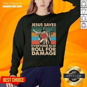 Top Jesus Saves Everyone Else Roll For Damage Vintage Retro Sweatshirt - Design by handstee.com