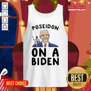 Poseidon On A Biden Parody Tank-Top Design By Handstee.com