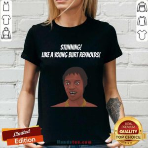 Stunning Like A Young Burt Reynolds V-neck- Design By Handstee.com