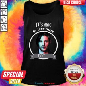 Top Supernatural Dean Winchester It’s Ok To Love Them Both Tank Top- Design by handstee.com