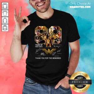 Wonder Woman 80 Years Of 1941 2021 Thank You For Memories Signatures Shirt - Design by handstee.com