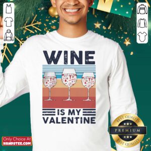 Amused 3 Wine Is My Valentine SweatShirt - Design by Handstee.com