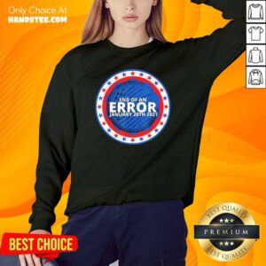 Amused End Error January 2021 SweatShirt - Design by Handstee.com