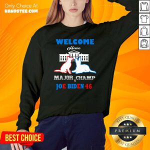 Amused Welcome 5 Major Champ SweatShirt - Design by Handstee.com