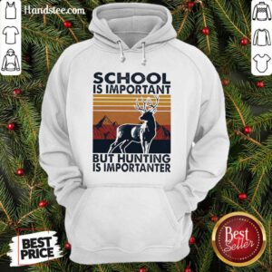 Angry School But Hunting 16 Importanter Hoodie - Design by Handstee.com