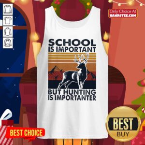 Angry School But Hunting 16 Importanter Tank Top - Design by Handstee.com