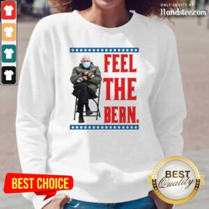 Annoyed Bernie Sanders Meme Feel The Bern Tee 2 Long-Sleeved