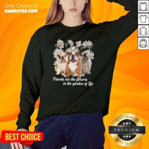 Anxious Pugs Friends Are The Flowers 1 Sweater