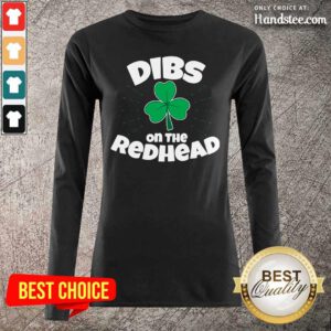 Appalled Dibs On The Redhead 5 Long-Sleeved