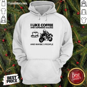 Awesome I Like Coffee 56 And Superbike Hoodie - Design by Handstee.com