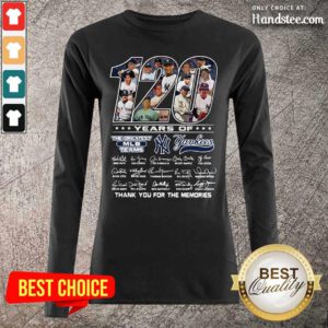 Bored 120 Years Of The Greatest 6 MLB Teams New York Yankees Long-Sleeved - Design by Handstee.com