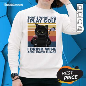 Cheated Black Cat I Play Golf I Drink Wine And I Know Things 7 Vintage Retro Sweater - Design by Handstee.com
