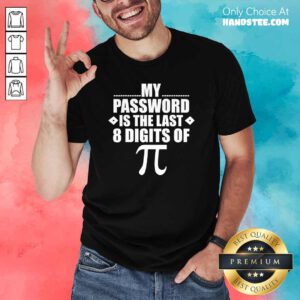 Cool Password 3 Last Digits Of Pi Shirt - Design by Handstee.com