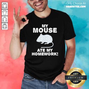 Cute My Mouse Ate My Homework Rodent 2 Shirt - Design by Handstee.com