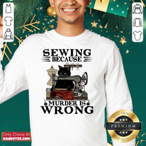 Cute Sewing 5 Murder Is Wrong SweatShirt - Design by Handstee.com