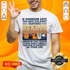 Cute You Have 5 Many Guitars Shirt - Design by Handstee.com
