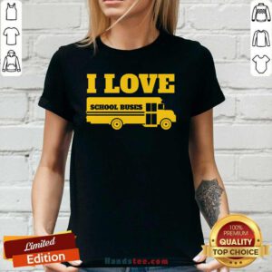 Envious 2 Bus Driver I love School Buses Ladies Tee
