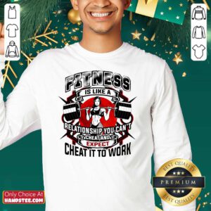 Fitness Is Like A Relationship You Cant Cheat And Expect Cheat It To Work Weight Light Moon Blood Sweatshirt - Design by handstee.com