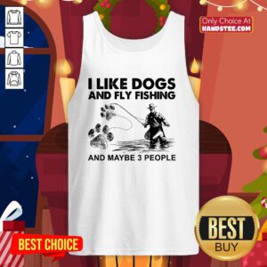 Funny 6 I Like Dogs And Fishing Tank Top - Design by Handstee.com