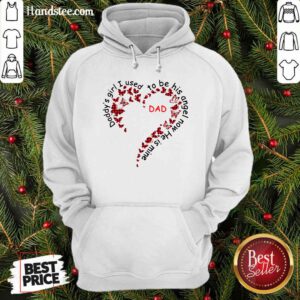 Funny Daddy’s Girl I Used To Be His Angel Now He Is Mine Hoodie - Design by handstee.com