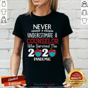 Funny Never Underestimate A Counselor Survived 2020 Pandemic V-neck - Design by handstee.com