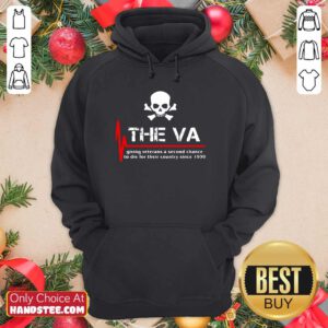 Funny The VA Giving Veterans A Chance 24 Hoodie - Design by Handstee.com