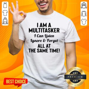 Good 42 I Am A Multitasker Shirt - Design by Handstee.com