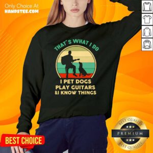 Good 55 Thats I Pet Cats Play Guitars SweatShirt - Design by Handstee.com