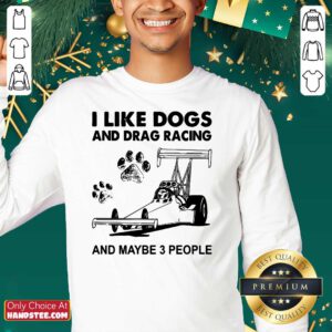 Good I Like Dogs And 5 Racing SweatShirt - Design by Handstee.com