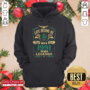 Good Life Begins At 30 Born In 1991 Hoodie - Design by Handstee.com