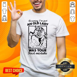 Great An Old Lady Was Your Cowboy 2 Shirt