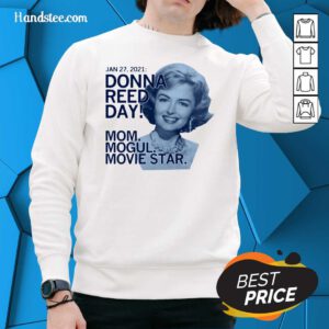 Great Donna Reed Day Mogul Movie Star 3 Sweater - Design By Handstee.com