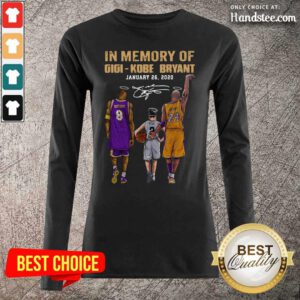 Great In Memory Of Gigi Kobe Bryant January 26 2021 Long-Sleeved - Design By Handstee.com
