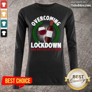Great Overcoming Lockdown One Bottle Wine 8 Long-Sleeved