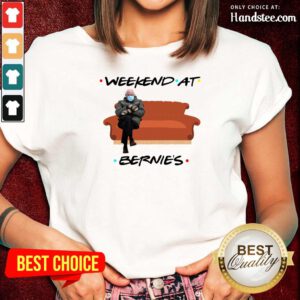 Happy Bernie Sanders Weekend At Bernies 6 Ladies Tee