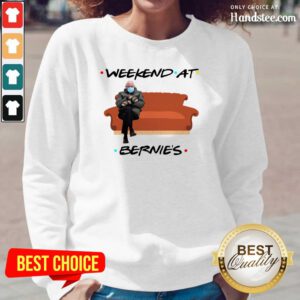 Happy Bernie Sanders Weekend At Bernies 6 Long-Sleeved
