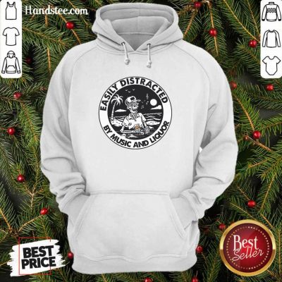 Happy Easily Distracted By Music 66 Liquor Hoodie - Design by Handstee.com