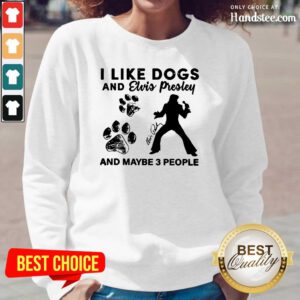 Happy I Like Dogs And Elvis Presley 2 Long-Sleeved - Design By Handstee.com
