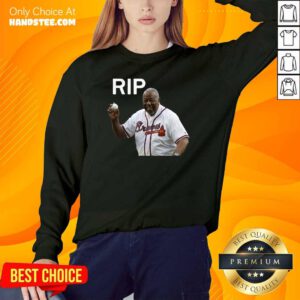 Happy Rip Hank Aaron Braves 2021 Sweater - Design By Handstee.com