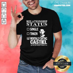 Happy Status Mentally Dating Castiel 2 Shirt - Design By Handstee.com