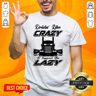 Hot 46 Drivin Like Crazy Shirt - Design by Handstee.com