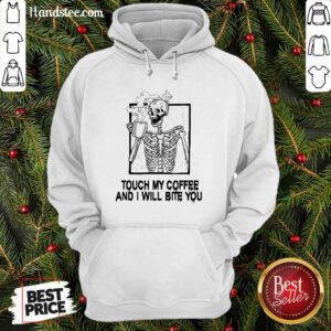 Hot Touch 22 Coffee I Will Bite Hoodie - Design by Handstee.com