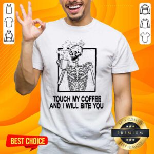 Hot Touch 22 Coffee I Will Bite Shirt - Design by Handstee.com