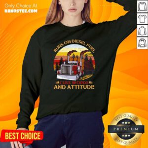 Hot Trucker Run On Diesel Fuel 37 SweatShirt - Design by Handstee.com